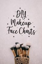 DIY Makeup Face Charts: Makeup Artist Tools Plan Your Makeup Look Fashion Stylist Sketch Artist Special Effects Makeup Beauty Looks Do It Your