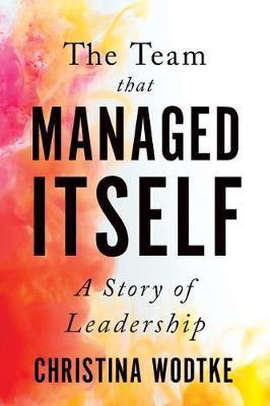 The Team That Managed Itself - cover