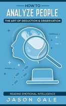 How To Analyze People The Art of Deduction & Observation