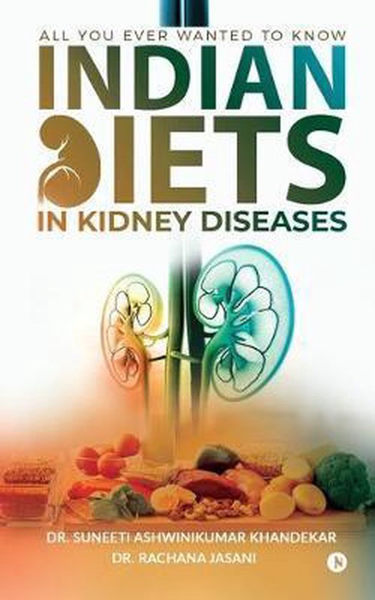 Indian Diets in Kidney Diseases - cover