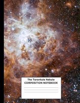 The Tarantula Nebula Composition Notebook: Outer Space, Galaxy, Half Wide Ruled / Half Blank, Dot Grid Paper Notebook