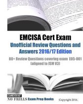 Emcisa Cert Exam Unofficial Review Questions and Answers 2016/17