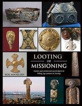 Looting or Missioning