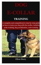 Dog E collar Training