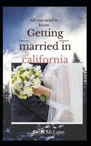 Getting Married in California