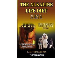 Alkaline Life Diet-The Alkaline Life Diet 2 in 1