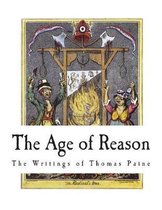 The Age of Reason: The Writings of Thomas Paine