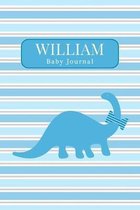 William: Baby Journal: Dinosaur Blank Lined Notebook Blue Stripes Cover