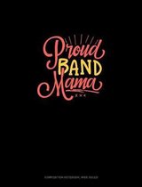 Proud Band Mom