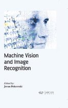 Machine Vision and Image Recognition