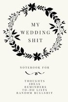 My Wedding Shit