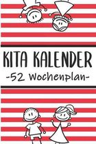 Kita Kalender 52 Wochenplan: Erzieherplaner 2019 2020 - Terminkalender A5, Kindergarten & Kita Planer, Kalender