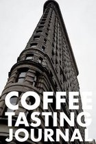 Coffee Tasting Journal: Take Notes of Good Coffee You Have Tried, Rate Your Latte, Aeropress, Record Tasting Notes, Slider & Flavour Wheel - C