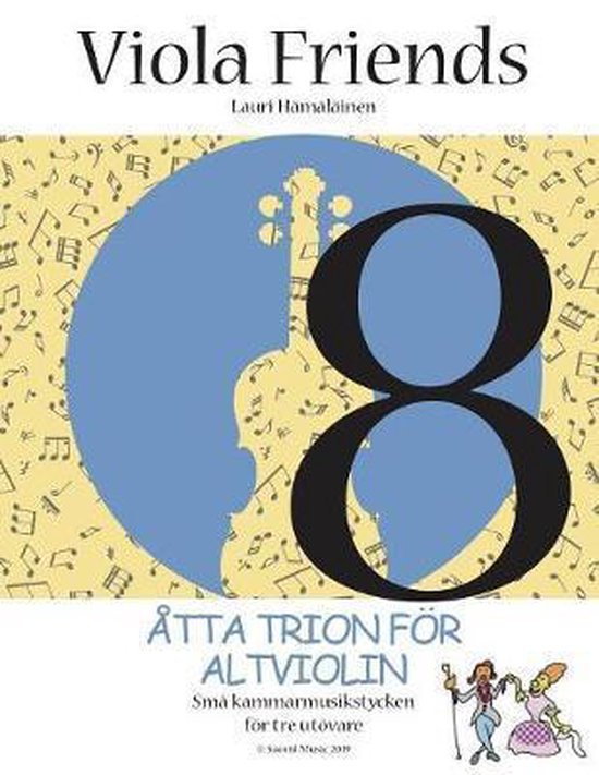 �tta Trion f�r Altviolin: Sm� kammarmusikstycken f�r tre ut�vare