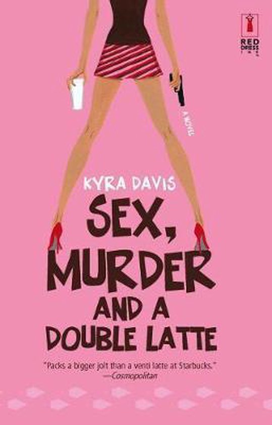 Sex Murder And A Double Latte Kyra Davis 9780373895809 Boeken Bol 8855