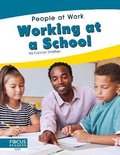 People at Work: Working at a School