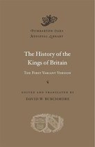 The History of the Kings of Britain – The First Variant Version