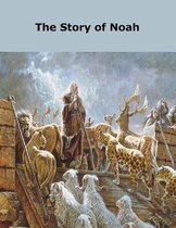 The Story of Noah