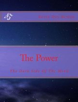 The Power: The Dark Side Of The Mind