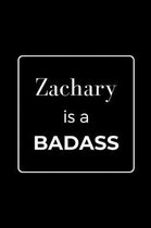 Zachary is a BADASS