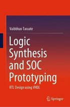 Logic Synthesis and SOC Prototyping