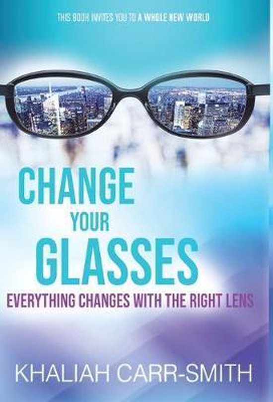 Change Your Glasses 9781732070424 Wells, Ronnie J. Boeken