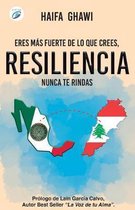 Resiliencia: Eres m�s fuerte de lo que crees, nunca te rindas