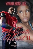 A Gentle Heart II