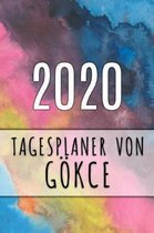 2020 Tagesplaner von G�kce: Personalisierter Kalender f�r 2020 mit deinem Vornamen