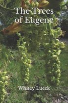 The Trees of Eugene