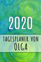 2020 Tagesplaner von Olga: Personalisierter Kalender f�r 2020 mit deinem Vornamen