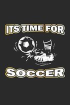 Its Time For Soccer: Notizbuch Geschenk-Idee - Karo - A5 - 120 Seiten