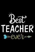 Best Teacher Ever: Wellness Notebook - Self Care Journal - Positive Affirmation Log for Women and Moms
