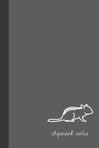 Chipmunk Notes: small lined Chipmunk Notebook / Travel Journal to write in (6'' x 9'') 120 pages