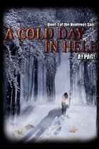 A Cold Day in Hell