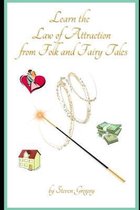 Learn the Law of Attraction from Folk and Fairy Tales