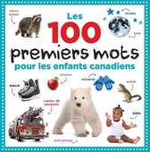 Les 100 Premiers Mots Pour Les Enfants Canadiens