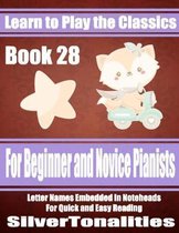 Learn to Play the Classics Book 28