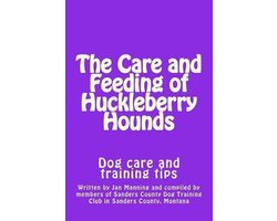 The Care and Feeding of Huckleberry Hounds