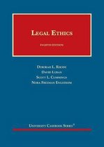 University Casebook Series- Legal Ethics