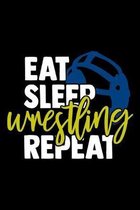 Eat Sleep Wrestling Repeat: Daily Water Reminder Log - 13 Month Fluid Tracking Checklist for Wrestlers, Teams, Coaches