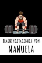 Trainingstagebuch von Manuela: Personalisierter Tagesplaner für dein Fitness- und Krafttraining im Fitnessstudio oder Zuhause