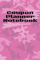 Coupon Planner Notebook: Perfect 6x9 Inch Journal To Plan, Log And Keep Track Of Your Money Saver Coupons