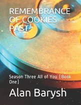 Remembrance of Cookies Past