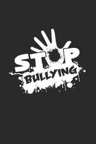 Stop bullying: 6x9 Anti-Bullying - dotgrid - dot grid paper - notebook - notes