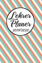 Lehrer Planer 2019 / 2020: Lehrerkalender 2019 2020 - Lehrerplaner A5, Lehrernotizen & Lehrernotizbuch für den Schulanfang