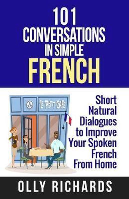 101 Conversations in French- 101 Conversations in Simple Fre ... - cover