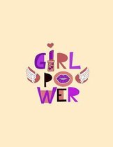 Girl Power: Student Calendar Organizer with To-DoList, Notes, Class Scheduler For All Things Girl Powered