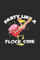 Party like a flock star: 6x9 Flamingo - grid - squared paper - notebook - notes