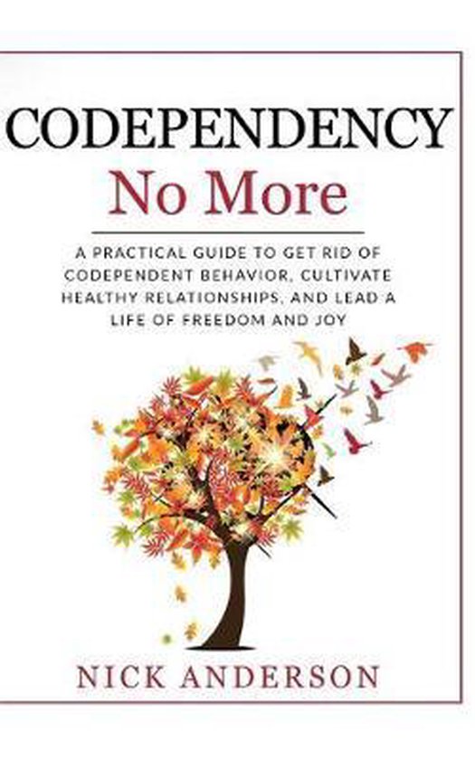 Codependency No More, Nick Anderson 9781696184762 Boeken